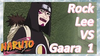 Rock Lee VS Gaara 1