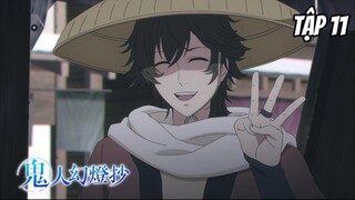 Kijin Gentoushou - Tập 11 [Việt sub]