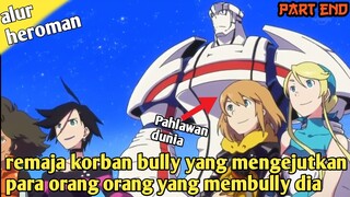 Korban BuIIy Yang Jadi Pahlawan - Alur Cerita Anime Heroman