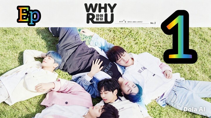 Why R U? Korea EP1 English SUB