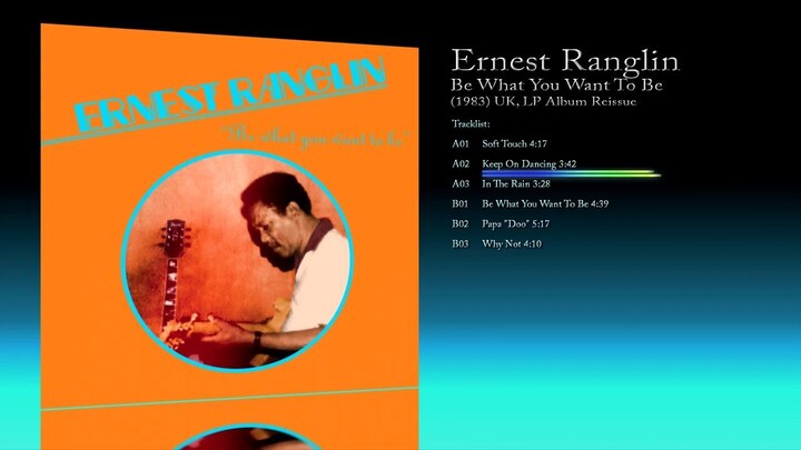 Ernest Ranglin (1983) Be What You Want To Be [2019 LP Reissue - 33⅓ RPM, Album]