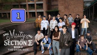 Episode 1: Ang Mutya Ng Section E Season 2