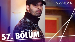 Adanalı - Sezon 2 Bölüm 27 [BÖLÜM 57]