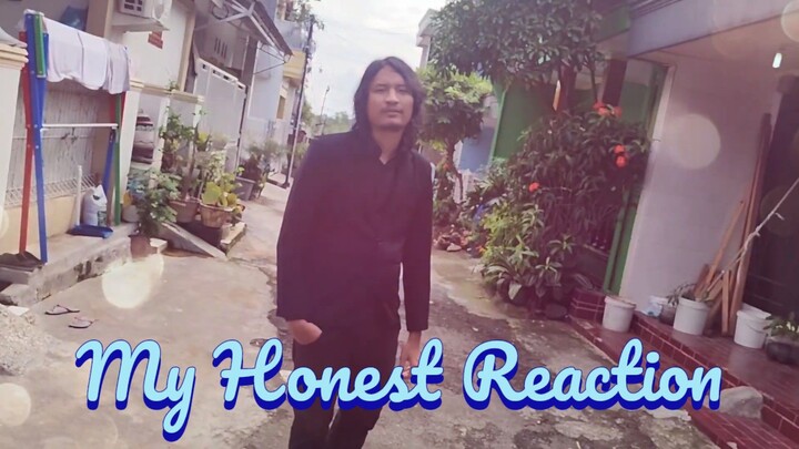 My Honest Reaction (Ray Restu Fauzi)