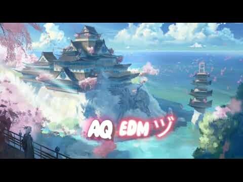 ➣ Top Bản Trall Mix 2022 ✔ EDM Tâm trạng Thư Dãn Ngày Dài Mệt Mỏi ✘ | AQ EDMヅ |