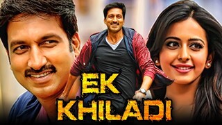 Ek Khiladi - 2025  South Romantic Hindi Dubbed Movie Gopichand, Rakul Preet Singh