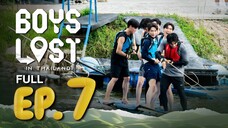 ๐น๐ญEP. 7 THAILAND LOST (2025) | ENG SUB | VARIETY SHOW