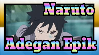 [Naruto / Edisi Campuran] Adegan Epik