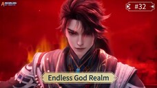Endless God Realm Episode 32 Sub Indo