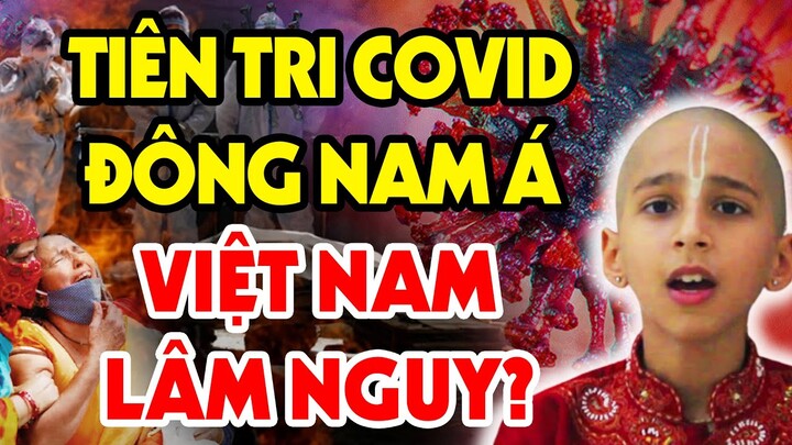 Cậu Bé Ấn Độ Tiên Tri 2022: 4 Sự Kiện KINH HOÀNG Sẽ Nhấn Chìm ĐNÁ - Liệu Việt Nam Có Thoát?