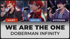 DOBERMAN INFINITY - We Are The One 【Cover】Hart, Ikkun & Kyonnn