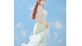 MV|"Reply" Liyuu