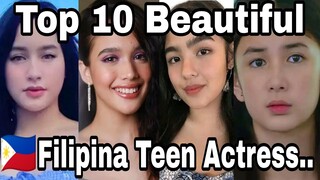 Top 10 Beautiful 🇵🇭Filipina Teen Actress..