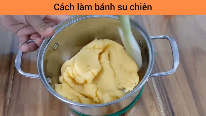 hướng dẫn làm bánh su chiên