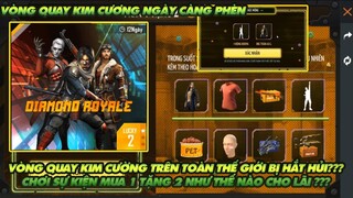 Free Fire| Vòng quay kim cương trên thế giới bị Garena ghẻ lạnh? -Mua 1 nhận 3 như thế nào cho lãi ?