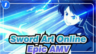 Sword Art Online|【AMV】Epicness Ahead！Let my swords ignite this war!_1