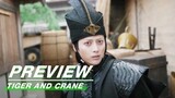 EP15 Preview | Tiger and Crane | 虎鹤妖师录 | iQIYI