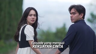 DI ANTARA DUA CINTA | Cuplikan Eps. 269