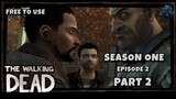 The Walking Dead Season One [Episode 2] - STARVED FOR HELP (PART 2 No Commentary) Telltale Series