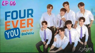 🇹🇭[BL]FOUREVER YOU EP 06(engsub)2024