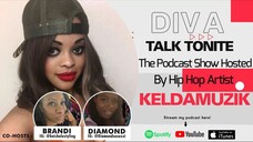 Diva Talk Tonite - COVID and how it’s affecting our lives with Sierra Mora & Lavon Godfrey -EP - 22