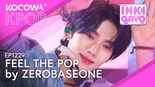 ZEROBASEONE - Feel The Pop | SBS Inkigayo EP1229 | KOCOWA+