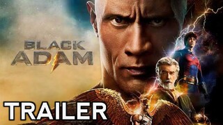 BLACK ADAM MOVIE TRAILER 2022