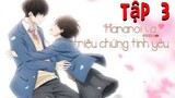 [Anime Tình Yêu] Hananoi Và Triệu Chứng Tình Yêu  Tập 3- Linh Nhi Anime
