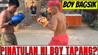 BOY BAGSIK VS BOY TAPANG NAGKAHARAP? SANA WAG NAMAN GANUN BOY BAGSIK