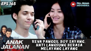 REVA PANGGIL BOY SAYANG, HATI LANGSUNG BERASA MELAYANG LAYANG - ANAK JALANAN 166