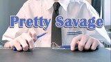 [Âm nhạc]<Pretty Savage> phiên bản pen beat cực chất|BLACKPINK