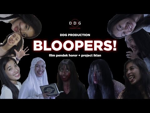BLOOPERS Film Horor DDG Production