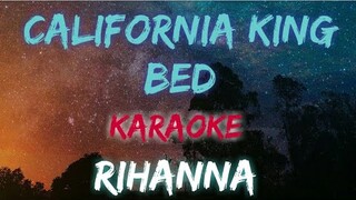 CALIFORNIA KING BED - RIHANNA (KARAOKE / INSTRUMENTAL VERSION)