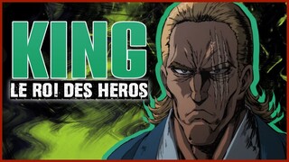 PARLONS DE KING, LE (FUTUR) PLUS GRAND DES HEROS (ONE PUNCH MAN)