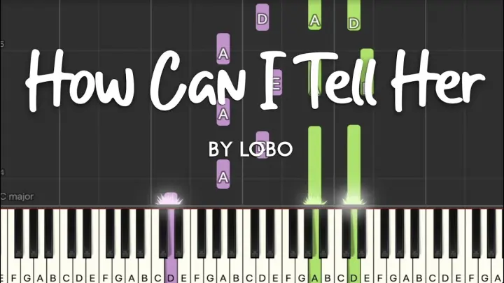 How Can I Tell Her About You by Lobo synthesia piano tutorial + sheet music