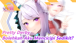 Uma Musume: Pretty Derby | [MMD] Bolehkah Aku Mencicipi Sedikit?