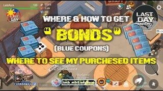 WHERE TO GET BONDS (BLUE COUPONS)/WHERE TO SEE MY PURCHASED ITEMS/SECTOR 07 - LDOE