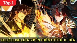 Tập 1 | Bị Thiên Đạo Dị Giới Bài Xích, Ta Trở Thành Người Xuyên Không Xui Xẻo Nhất Lịch Sử | Review