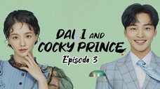 🇰🇷 EP.3 - Dali & Cocky Prince 2021 [EngSub]