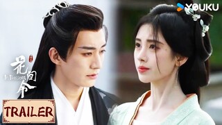 ENGSUB💟Trailer | 花间令 In Blossom EP23-24 | 杨采薇潘樾携手调查天师复活案，二人调查洛云门，门中竟有神秘地牢！ | YOUKU COSTUME