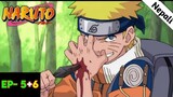 Naruto Episode 5 and 6 Explained in Nepali | Naruto Anime explained