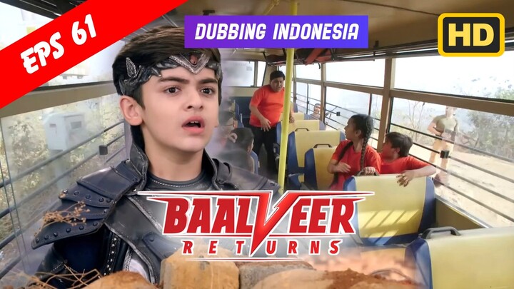Baalveer Returns Episode 61 Bahasa Indonesia || Baalveer Returns ANTV Dubbing Indonesia