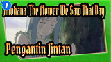 Anohana: The Flower We Saw That Day
Pengantin Jintan_1