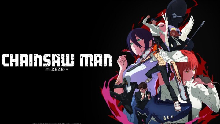 Chainsaw man:Reze Arc Movie