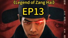 legend of Zanghai EP13 #chinesedrama #chinesetvseries #cdrama #xiaozhan