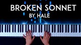 Broken Sonnet by Hale Piano Cover with sheet music