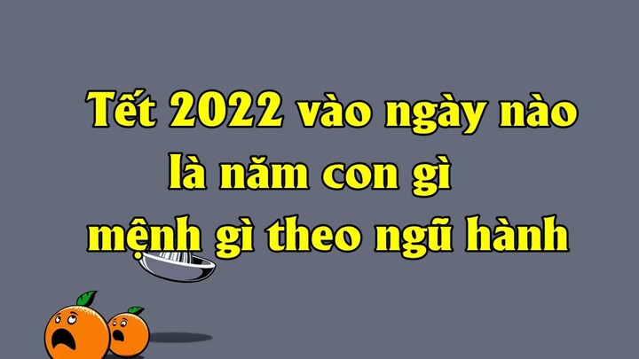 Tết 2022 vào ngày nào - PX P