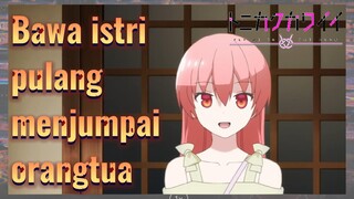 Bawa istri pulang menjumpai orangtua