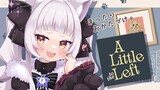 【A Little to the Left】深夜のお片付け～！！猫ちゃん！【ホロライブ/紫咲シオン】