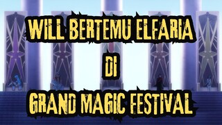 WILL DAN ELFARIA BERTEMU LANGSUNG DI GRAND MAGIC FESTIVAL